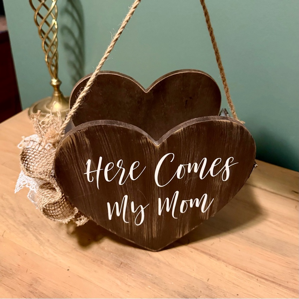 Heart Shaped Ring Bearer Flower Girl “Here Comes My Mom” Wedding Basket Sign